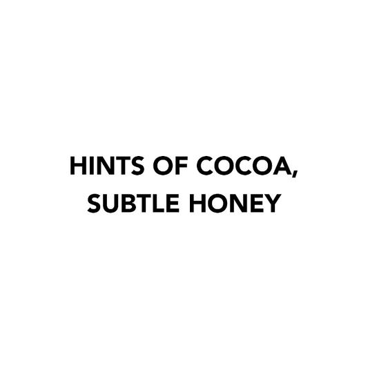 Decaf Coffee with hints of cocoa and a subtle honey flavor